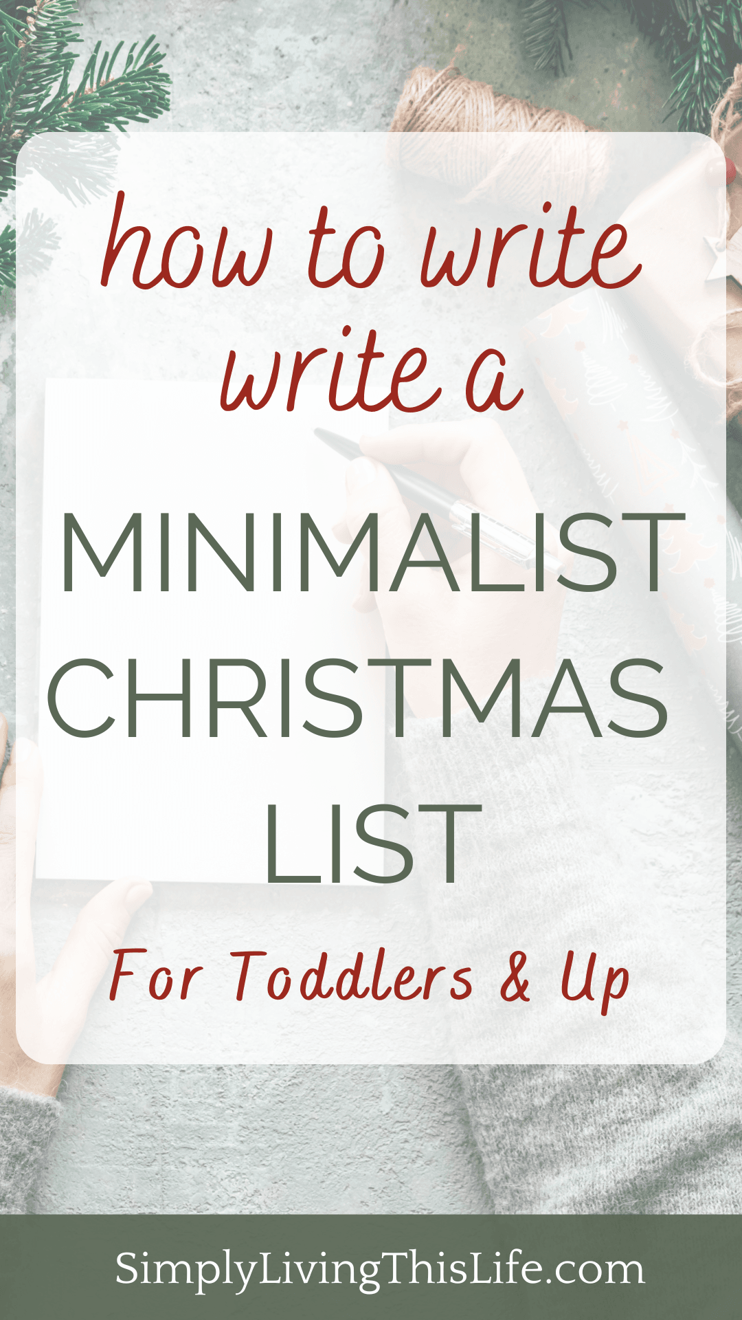 text overlaying writing a Christmas list pin