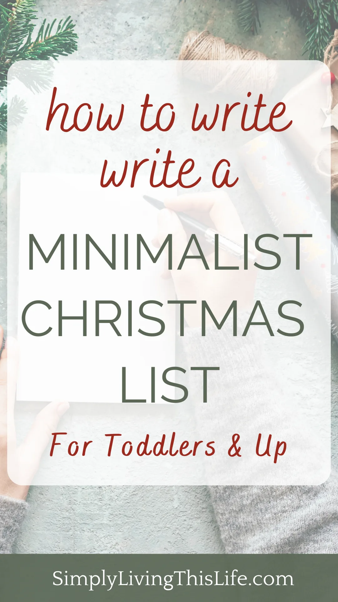 text overlaying writing a Christmas list pin