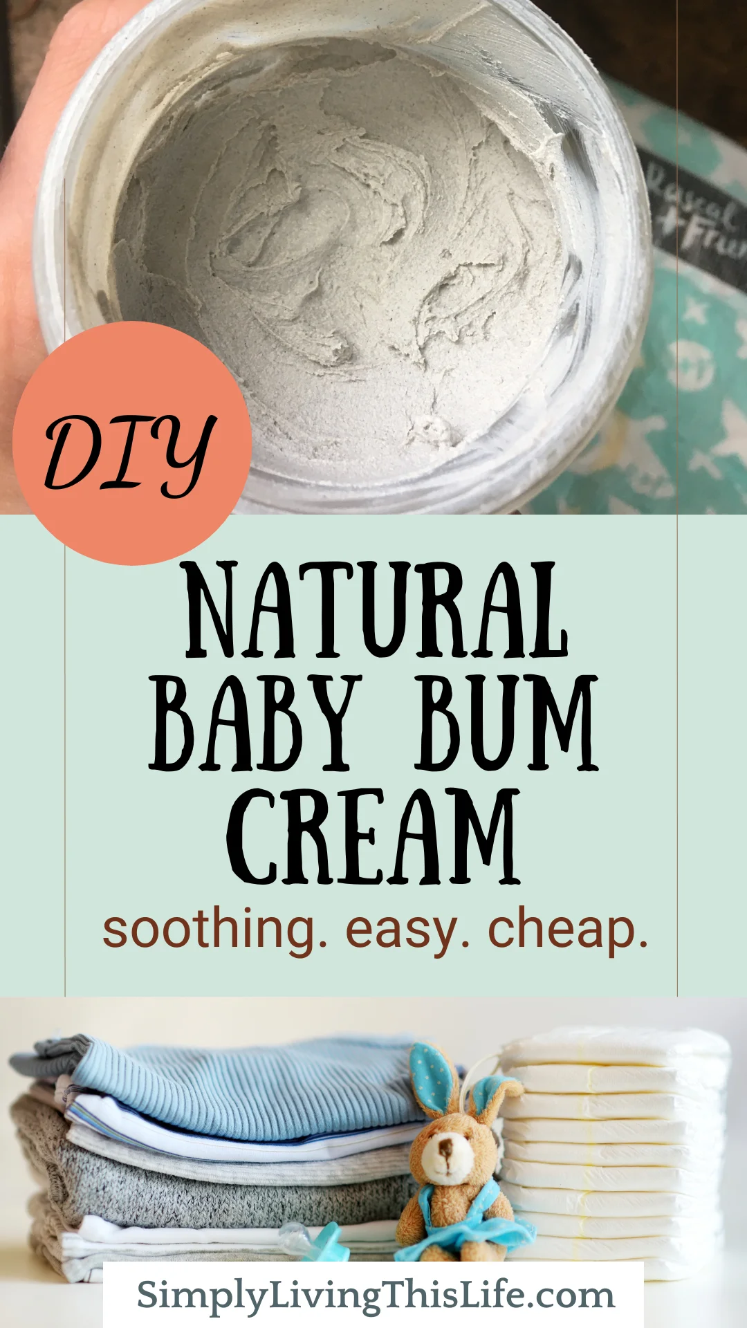 two images with text in between for natural baby bum cream image on top and a pile of diapers and clothes for babies below