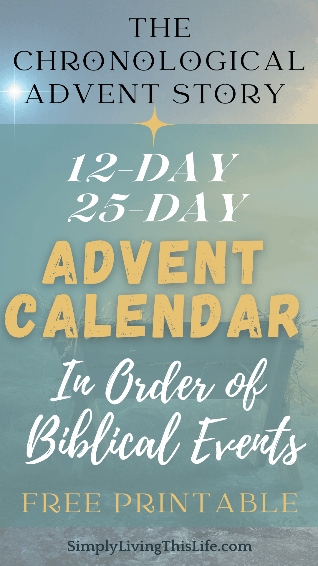 advent calendar text overlaying a manger and Bethlehem star