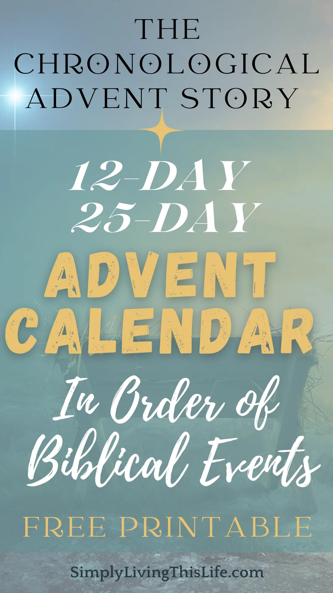 advent calendar text overlaying a manger and Bethlehem star