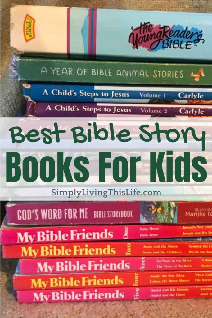 text overlaying stack of bible story books for kids